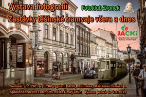 ZASTÁVKY TĚŠÍNSKÉ TRAMVAJE VČERA A DNES
